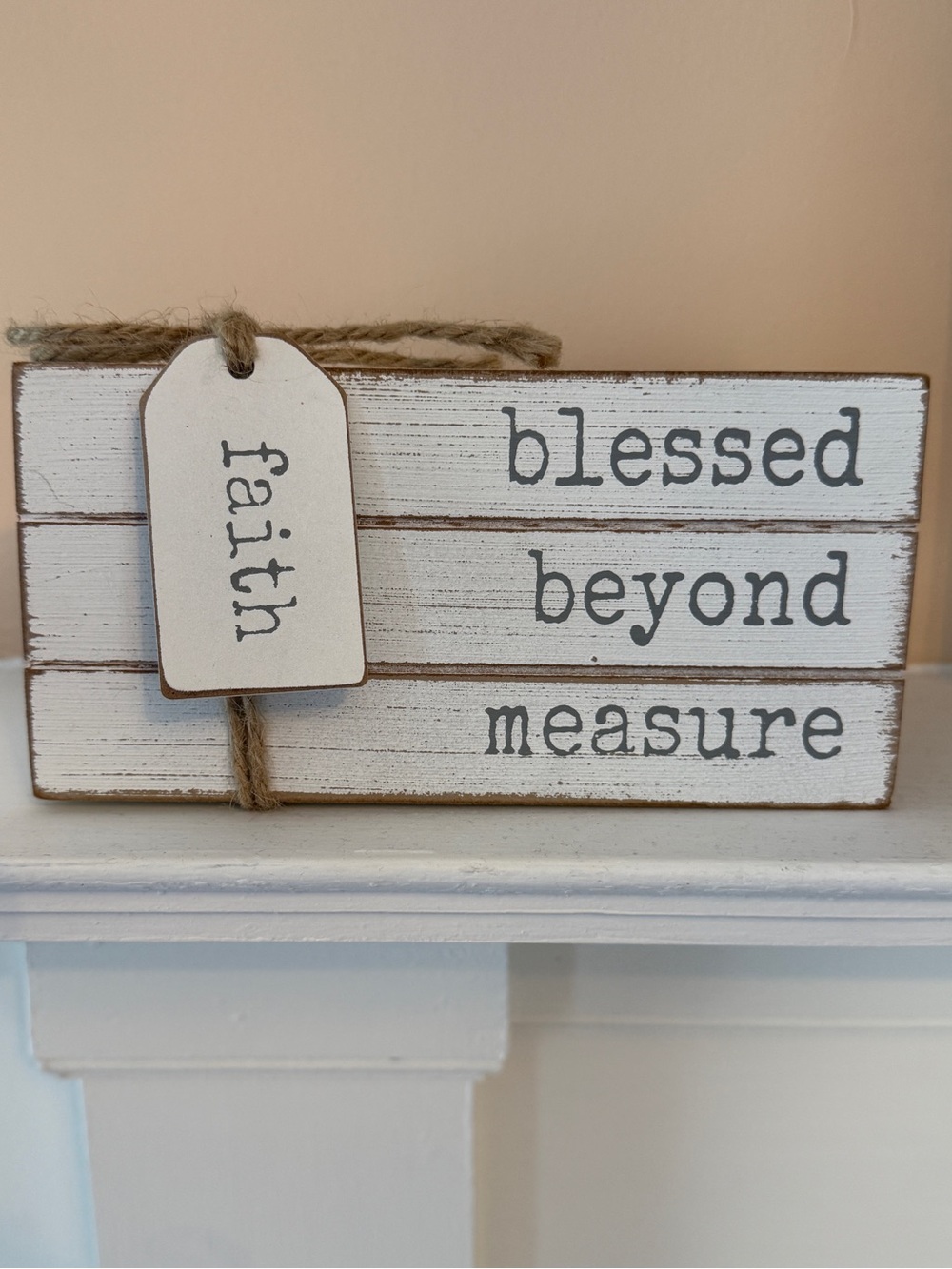 Faith 'Blessed Beyond Measure' White Wooden Decorative Sign